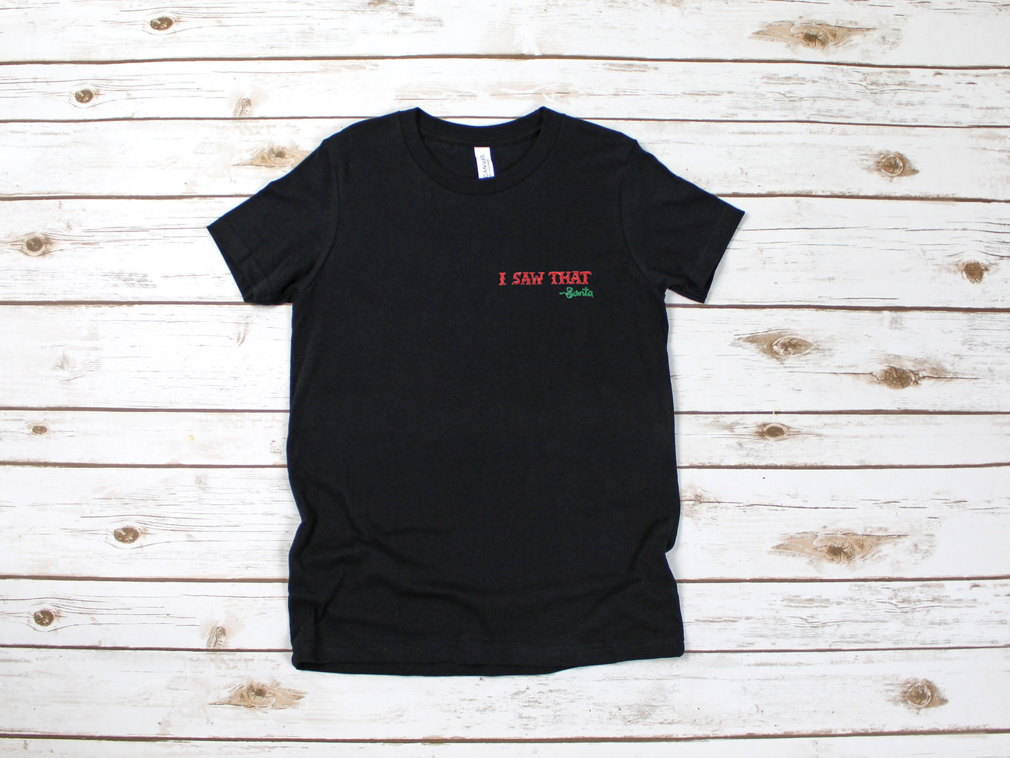 I Saw that Santa Quote Embroidered Youth Shirt