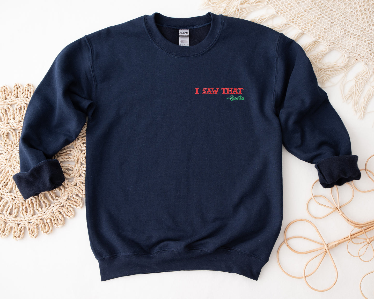 I Saw That Santa Quote Embroidered Adult Unisex Crewneck Sweatshirt