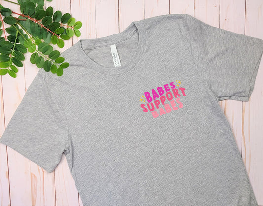 Babes Support Babes Embroidered Gray Tee