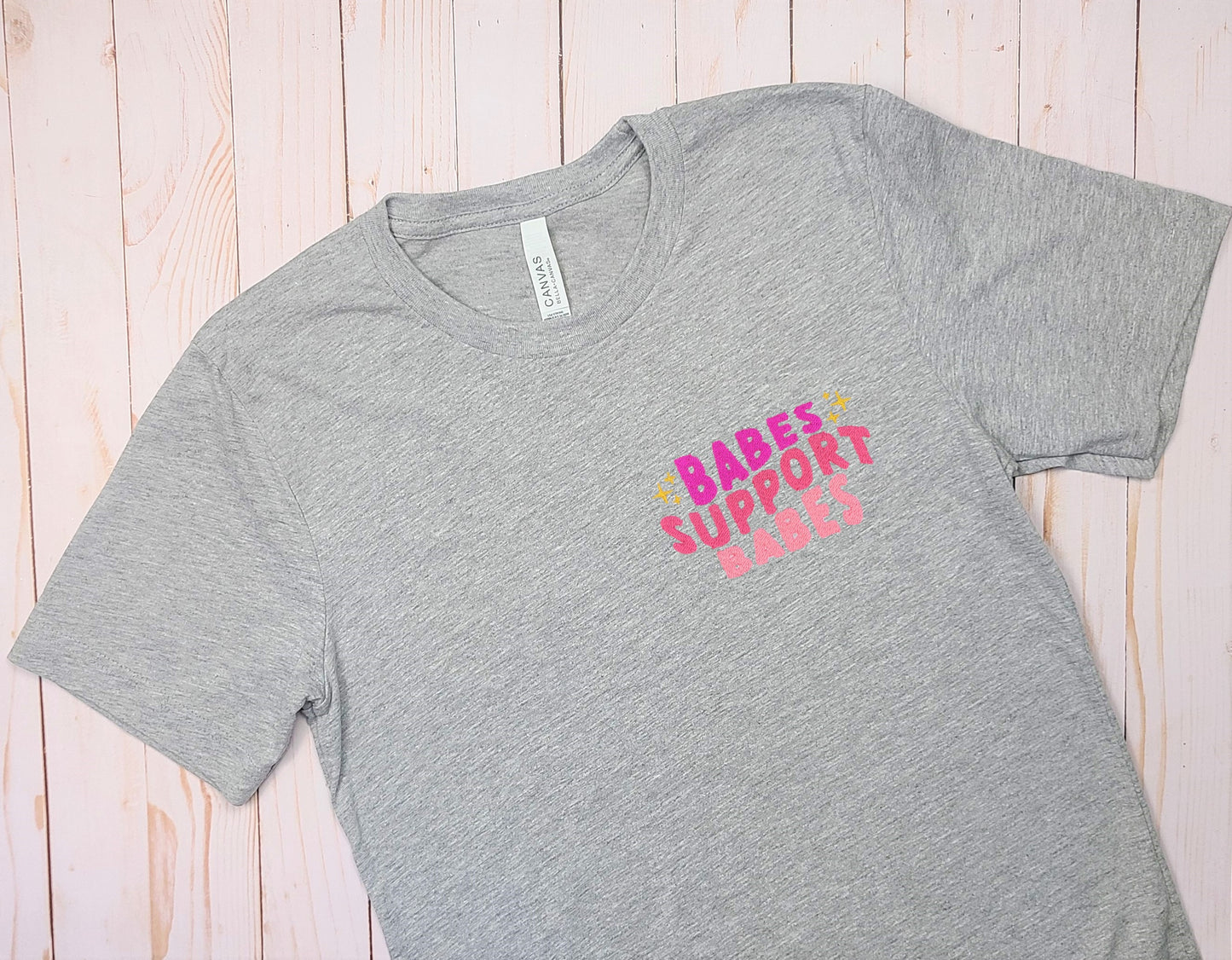 Babes Support Babes Embroidered Gray Tee