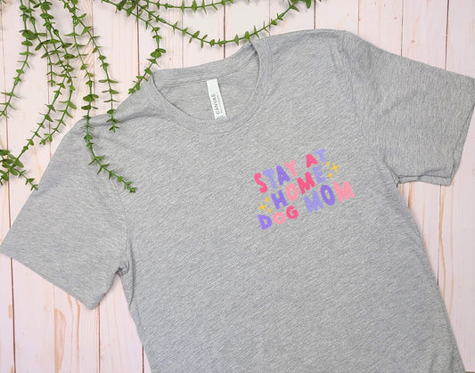 Stay at Home Dog Mom Embroidered Gray Tee