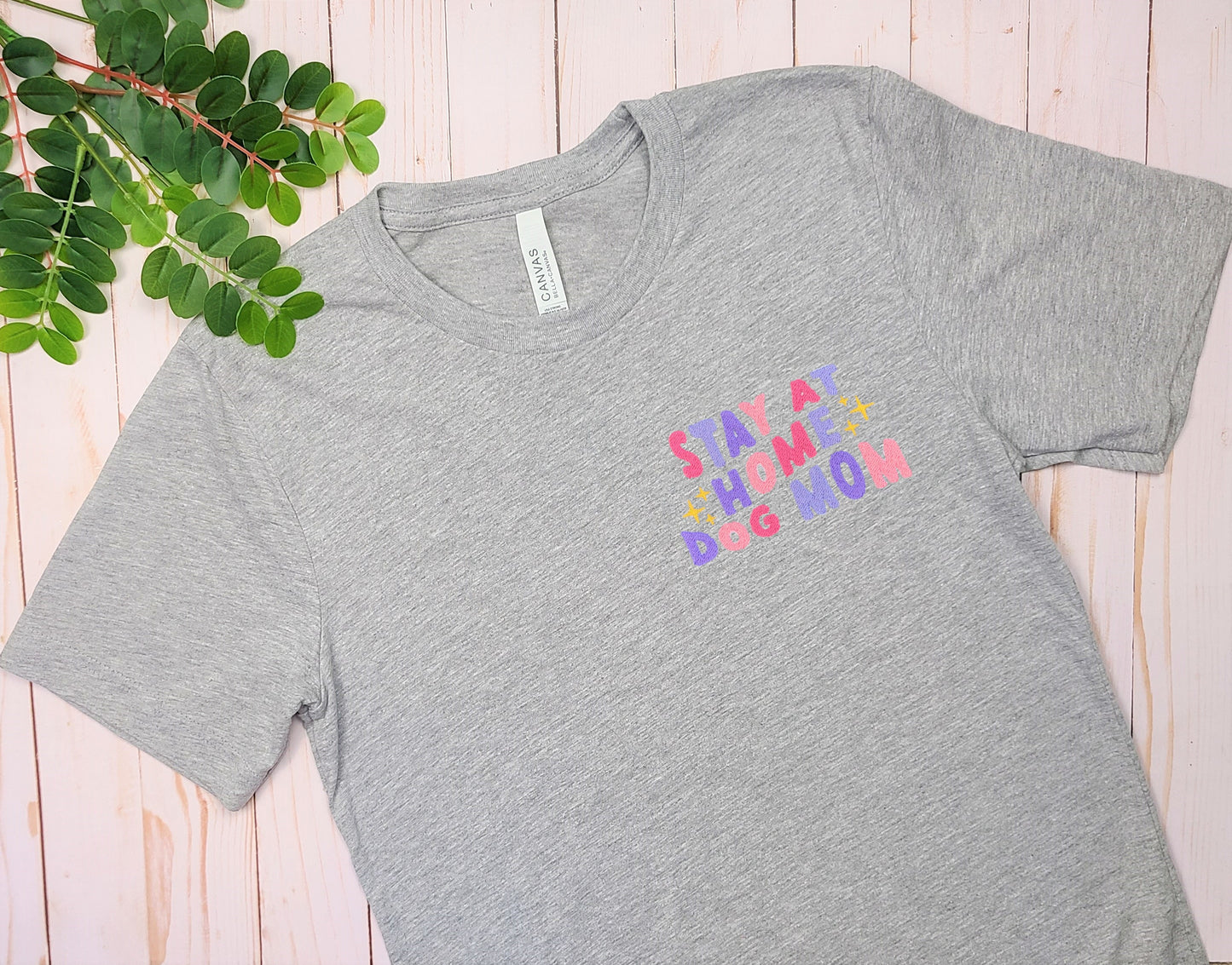 Stay at Home Dog Mom Embroidered Gray Tee