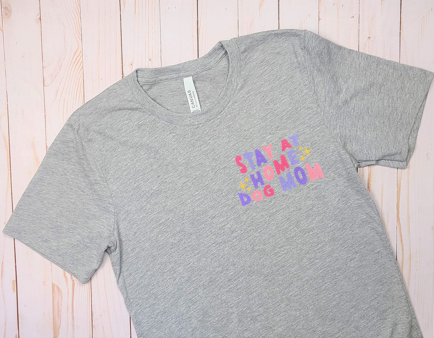Stay at Home Dog Mom Embroidered Gray Tee