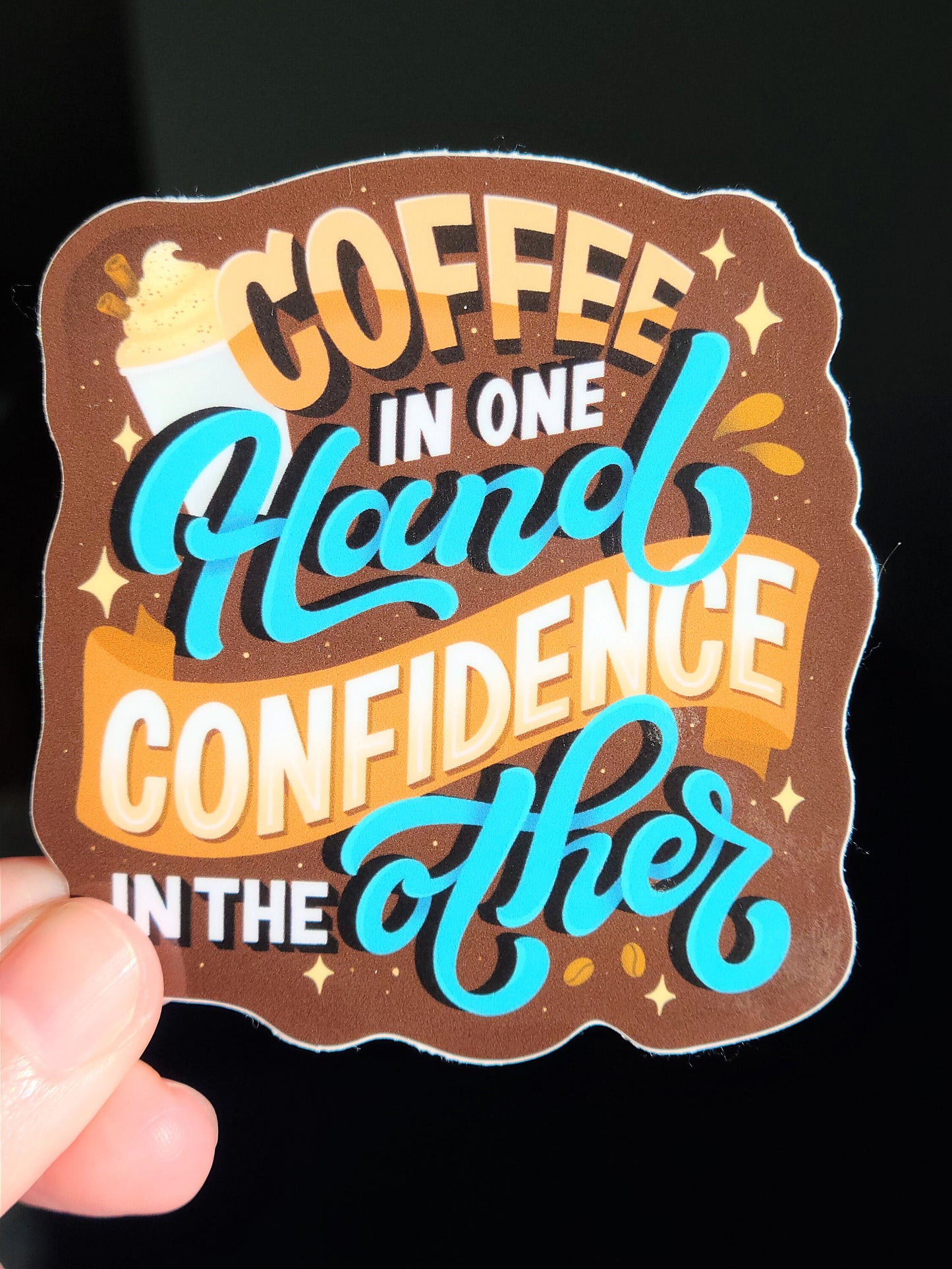 Coffee and Confidence Vinyl Sticker