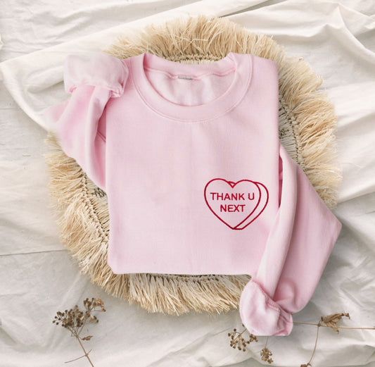 Thank U Next Embroidered Unisex Crewneck Sweatshirt