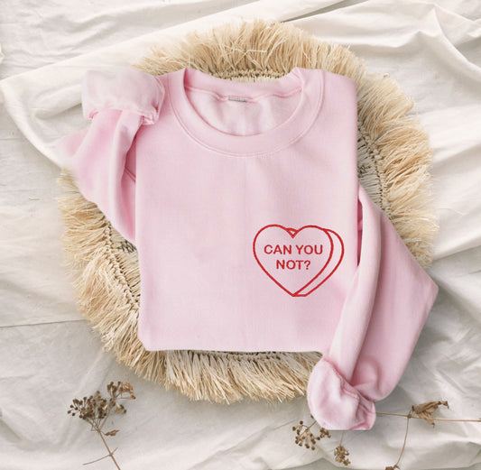 Can You Not? Embroidered Unisex Crewneck Sweatshirt