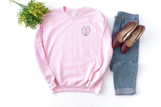You Are Loved Embroidered Unisex Crewneck Sweatshirt