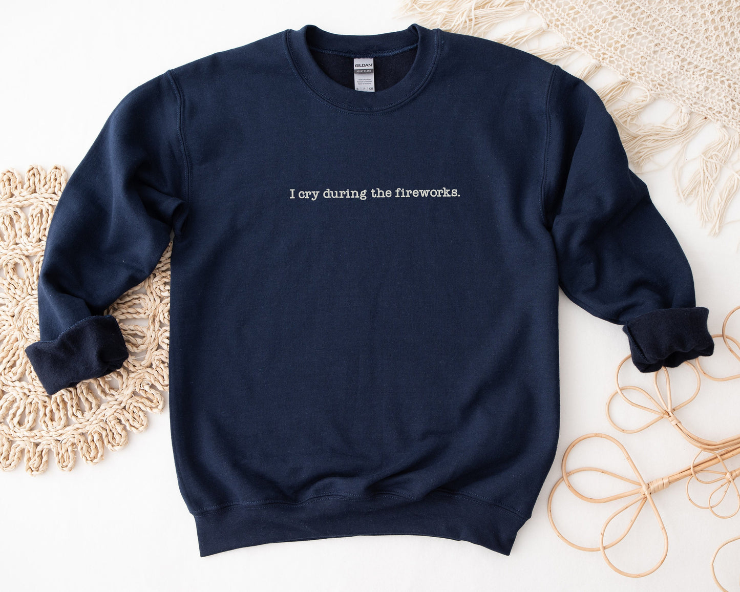 I Cry During the Fireworks Embroidered Unisex Crewneck Sweater
